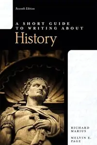 A Short Guide to Writing About History