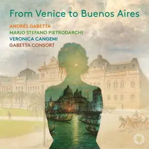Andrés Gabetta - From Venice to Buenos Aires (2026) [Official Digital Download 24/96]