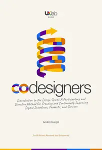Codesigners: Introduction to the Design Spiral, a participatory and iterative method for the creation