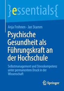 Psychische Gesundheit als Führungskraft an der Hochschule