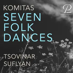 Tsovinar Suflyan - Komitas: Seven Folk Dances (EP) (2024) [Official Digital Download 24/96]