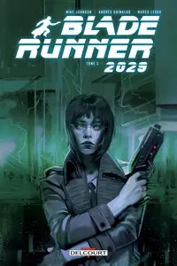 Blade Runner 2029 - Tome 3