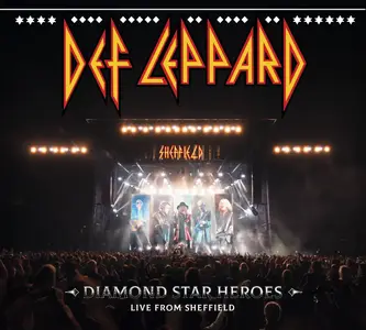 Def Leppard - Diamond Star Heroes: Live from Sheffield (2025)