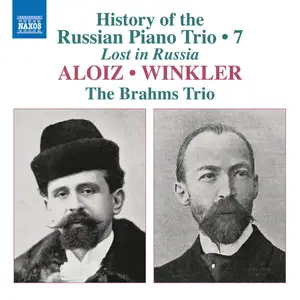 Brahms Trio - History of the Russian Piano Trio, Vol. 7 (2025)