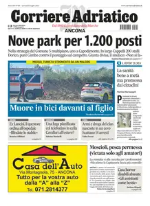 Corriere Adriatico Ancona - 10 Luglio 2025