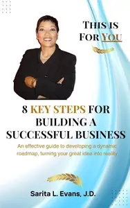 8 Key Steps for Building A Successful Business