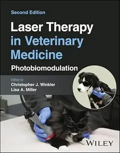 Laser Therapy in Veterinary Medicine: Photobiomodulation (2nd Edition)