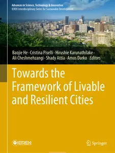 Towards the Framework of Livable and Resilient Cities