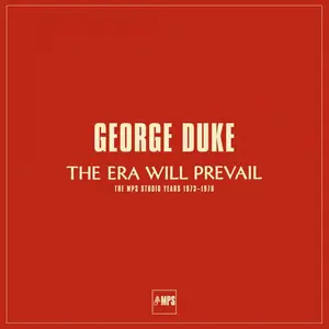 George Duke - The Era Will Prevail: The MPS Studio Years 1973-1976 (2015)