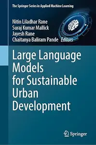 Large Language Models for Sustainable Urban Development
