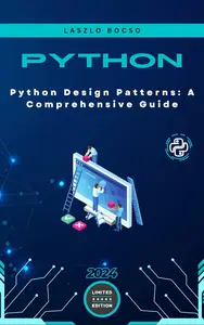 Python Design Patterns: A Comprehensive Guide