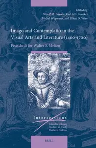 Imago and Contemplatio in the Visual Arts and Literature (1400–1700)