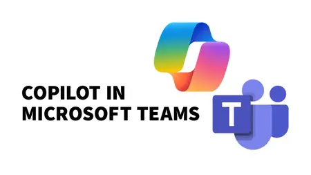Copilot in Microsoft Teams: KI-unterstützte Zusammenarbeit