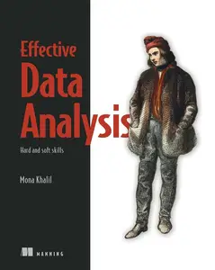 Effective Data Analysis: Hard and soft skills