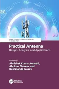 Practical Antenna: Design, Analysis, and Applications