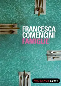 Famiglie - Francesca Comencini
