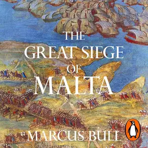 The Great Siege of Malta [Audiobook]