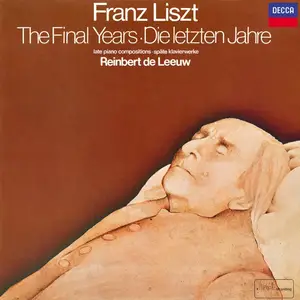 Reinbert de Leeuw - Franz Liszt The Final Years (Remastered) (1978/2025) [Official Digital Download]