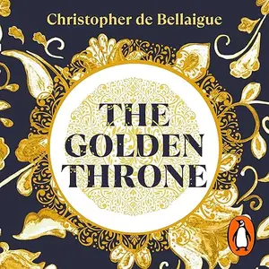 The Golden Throne: The Curse of a King [Audiobook]