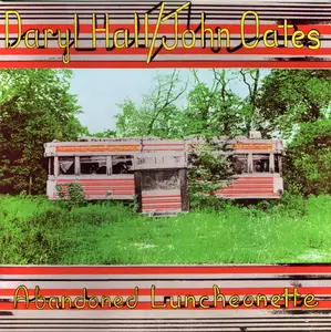 Daryl Hall & John Oates - Abandoned Luncheonette (Remastered) (1973/2021)