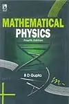 Mathematical Physics - 4Th Edn [Paperback] [Jan 01, 2009] B.D. Gupta