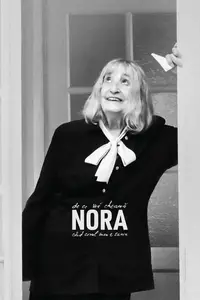De ce mă cheamă Nora, când cerul meu e senin (2023)