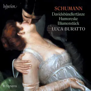 Luca Buratto - Robert Schumann: Davidsbündlertänze, Humoreske, Blumenstück (2017)