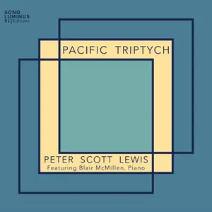 Peter Scott Lewis - Peter Scott Lewis Pacific Triptych (2025) [Official Digital Download 24/96]