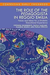 The Role of the Pedagogista in Reggio Emilia