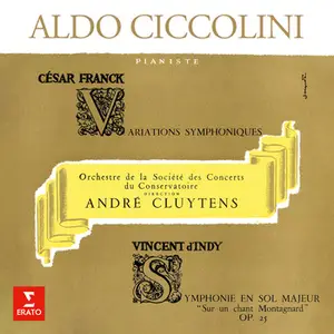 Aldo Ciccolini - D'Indy- Symphonie sur un chant montagnard fran - Franck- Variations symphoniques, FWV 4 (2025) [24/96]