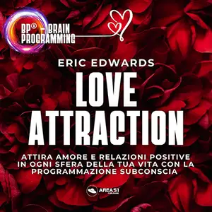 «BP® – Brain Programming. Love Attraction» by Eric Edwards