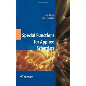 Special Functions for Applied Scientists by H.J. Haubold