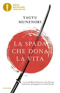 Yagyu Munenori - La spada che dona la vita