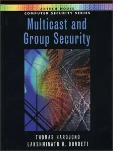 Multicast and Group Security (Repost)