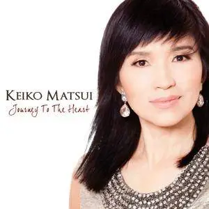 Keiko Matsui - Journey To The Heart (2016) [Official Digital Download]