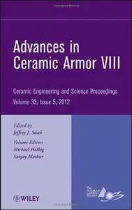 Advances in Ceramic Armor VIII (Repost)