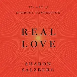«Real Love» by Sharon Salzberg