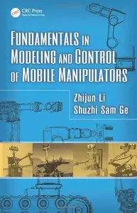 Fundamentals in Modeling and Control of Mobile Manipulators (repost)