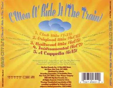 Quad City DJ's - C'Mon N' Ride It (The Train) (US CD5) (1996) {Quadrasound/Big Beat/Atlantic} **[RE-UP]**