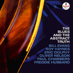 Oliver Nelson - The Blues and the Abstract Truth (1961) (Remastered 2010)