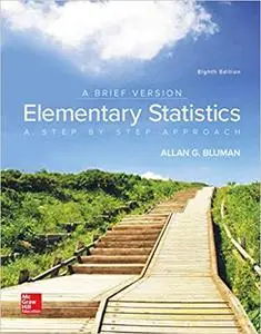Elementary Statistics: A Brief Version 8th Edition