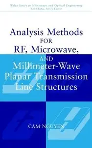 Analysis Methods for RF, Microwave, and Millimeter-Wave Planar Transmission Line Structures [Repost]