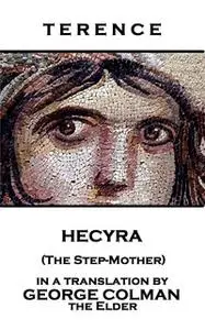 «Hecyra (The Step-Mother)» by Terence