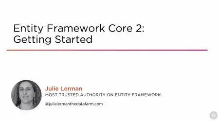 Entity Framework Core 2: Getting Started