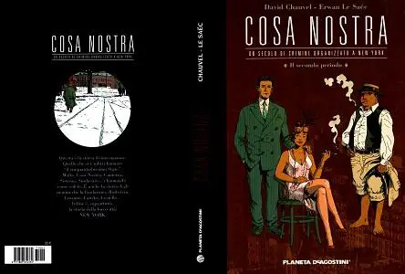 Cosa Nostra - Volume 2 - Il Secondo Periodo - Un Secolo Di Crimine Organizzato A New York