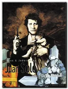 Jodorowsky & Bess - Juan Solo - Complet