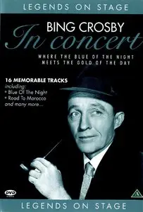 Legends On Stage: Bing Crosby - In Concert (2006)