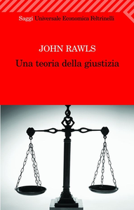 John Rawls - Una teoria della giustizia (2009)