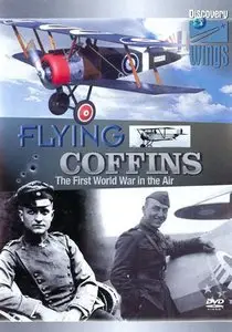 Flying Coffins - The First World War in the Air part1