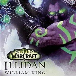 Illidan: World of Warcraft by William King